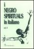 I negro spirituals in italiano vol.4