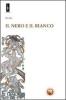 Il nero e il bianco