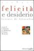 Felicit� e desiderio. Letture di filosofia