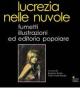 Lucrezia nelle nuvole. Fumetti, illustrazioni ed editoria popolare