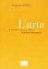 L' arte. Aristotele, C�zanne, Matisse. Il pensiero in pittura