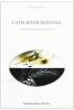 L' atelier di Montale. Sul poeta, sul prosatore, sul critico