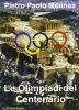Le Olimpiadi del centenario