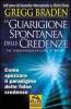 La guarigione spontanea delle credenze