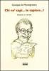 Chi vo'cap�... lo capisce...! Poesie e satire
