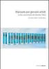 Manuale per giovani artisti. L'arte raccontata da Damien Hirst