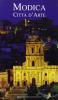 Modica. Citt� d'arte