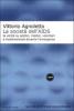 La societ� dell'Aids. La verit� su politici, medici, volontari e multinazionali durante l'emergenza