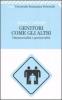 Genitori come gli altri. Omosessualit� e genitorialit�
