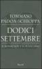 Dodici settembre. Il mondo non � al punto zero