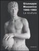 Giuseppe Mozzanica 1892-1983. La scultura