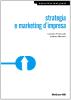 Strategia e marketing d'impresa