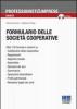 Formulario delle societ� cooperative. Con CD-Rom