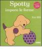 Spotty impara le forme