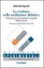 La scrittura nella mediazione didattica-Writing in educational mediation. Proposte per incrementare la qualit� dell'istruzione-Proposals for qualityu improvement...