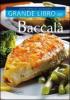 Il grande libro del baccal�