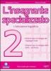 L' insegnante specializzato vol.2