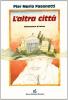 L' altra citt�