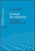 Lezioni di relativit�. Da Einstein all'etere di Lorentz