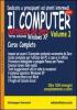 Il computer partendo da zero vol.2