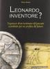 Leonardo inventore? L'equivoco di un testimone del passato scambiato per un profeta del futuro