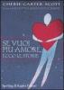 Se vuoi pi� amore, ecco le storie