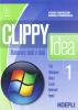 Clippy idea. Per le Scuole superiori vol.1