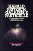 Galassie e particelle
