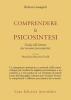 Comprendere la psicosintesi. Guida alla lettura dei termini psicosintetici