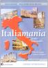 Italiamania. Corso di lingua e cultura italiana. Livello intermedio. Libro dello studente. Con quaderno degli esercizi