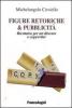 Figure retoriche e pubblicit�. Ricettario per art director e copywriter