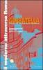 La Garbatella. Guida all'architettura moderna