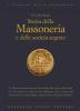 Storia della massoneria e delle societ� segrete