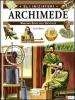 Archimede. Massimo genio dell'umanit�