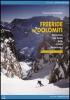Freeride in Dolomiti. Marmolada, Arabba, Sassolungo, Sella, Alta Badia. Ediz. italiana e inglese