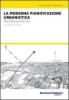 La moderna pianificazione urbanistica. Tra tecnica e politica