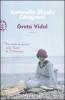 Greta Vidal. Una storia di passioni nella Fiume di D'Annunzio