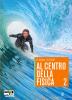 Al centro della fisica. Con espansione online. Per le Scuole superiori vol.2