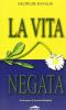 La vita negata