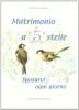 Matrimonio a 5 stelle. Sposarci ogni giorno