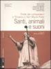 Santi, animali e suoni. Feste dei campanacci a Tricarico e San Mauro Forte. Con CD Audio