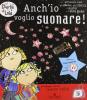 Anch'io voglio suonare! Con gadget
