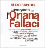 Lavorando con l'Oriana Fallaci