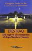 Dies Iraq. Dal regime di emergenza al dopo Saddam Hussein