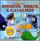 Streghe, sirene e cavalieri