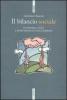 Il bilancio sociale. Economia, etica e responsabilit� dell'impresa