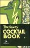 The Savoy cocktail book. Ediz. italiana