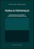 Teoria di portafoglio. Diversificazione degli investimenti e controllo del profilo rendimento-rischio