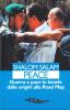 Shalom salam peace. Guerra e pace in Israele dal 1948 ad Abu Mazen