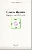 Gianni Rodari. La gaia scienza della fantasia